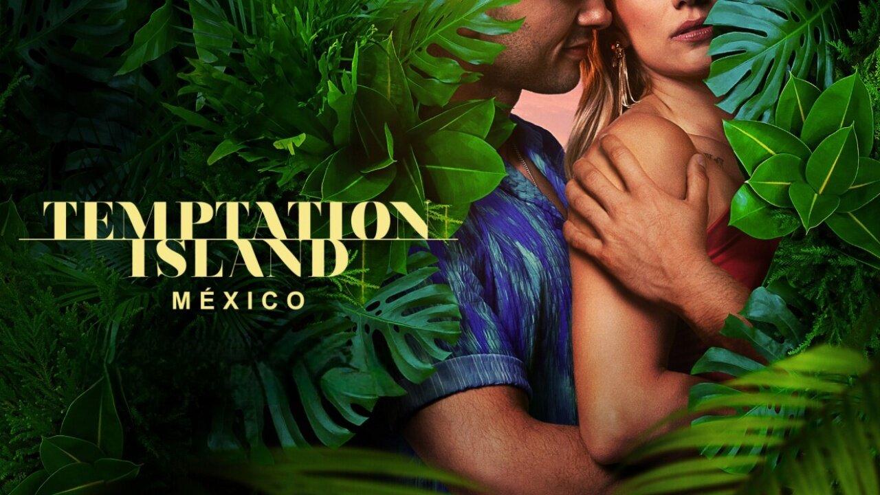 Temptation Island Mexico